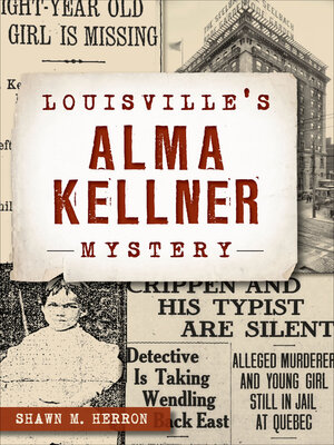 cover image of Louisville's Alma Kellner Mystery